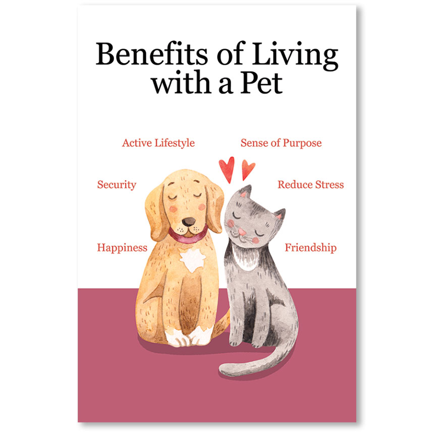 12 x 18 Informational Poster - Benefits of a Pet | Vet Office Posters -  Sole Source